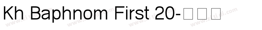 Kh Baphnom First 20字体转换